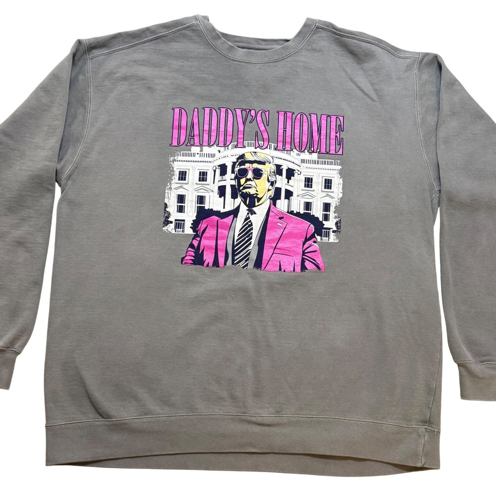Comfort Colors Daddys Home Trump Graphic Sweatshirt Gray XL Pink Suit Pullover